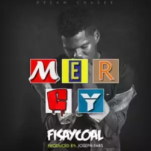 Fisaycoal - Mercy